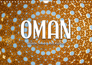 Oman – Wüste, Meer und Kultur. (Wandkalender 2024 DIN A4 quer), CALVENDO Monatskalender von Monkey,  Happy