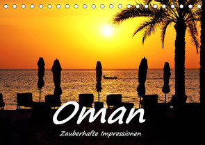 Oman – Zauberhafte Impressionen (Tischkalender 2023 DIN A5 quer) von Hackstein,  Bettina
