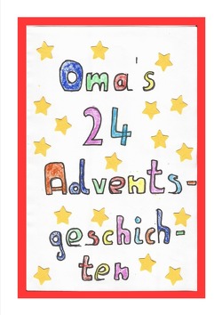 Omas 24 Adventsgeschichten von Beltz,  Angela, Daum,  Michaela