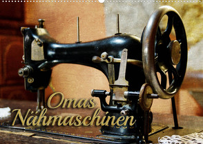 Omas Nähmaschinen (Wandkalender 2022 DIN A2 quer) von Bleicher,  Renate