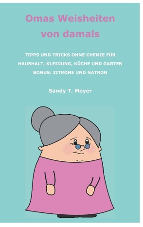 Omas Weisheiten von damals von Meyer,  Sandy T.