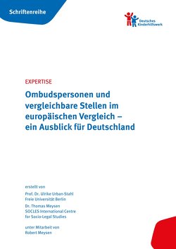 Ombudspersonen und vergleichbare Stellen im europäischen Vergleich – ein Ausblick für Deutschland von Dr. Meysen,  Thomas, Meysen,  Robert, Prof. Dr. Urban-Stahl,  Ulrike