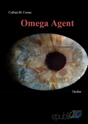Omega Agent von Conan,  Callum M.