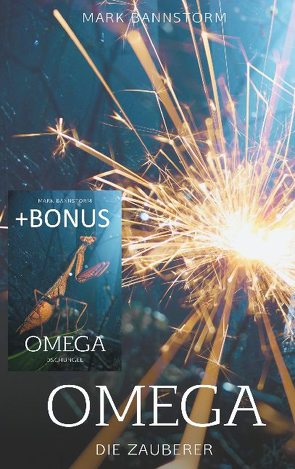 Omega – Die Zauberer von Bannstorm,  Mark