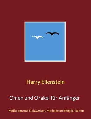 Omen und Orakel für Anfänger von Eilenstein,  Harry