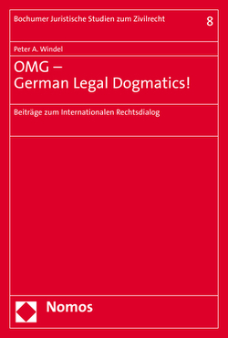 OMG – German Legal Dogmatics! von Windel,  Peter A.