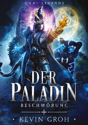 Omni Legends – Der Paladin von Groh,  Kevin