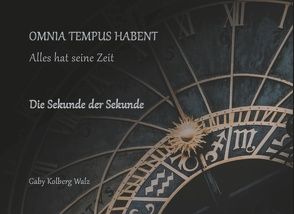 Omnia Tempus Habent von Kolberg Walz,  Gaby
