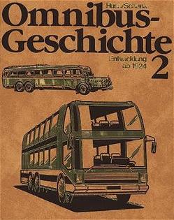 Omnibus-Geschichte / Omnibus-Geschichte von Huss,  Wolfgang, Schenk,  Wolf