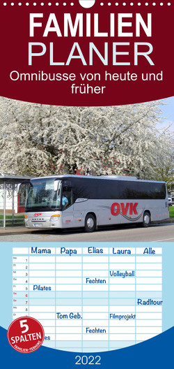 Omnibusse von heute und früher (Wandkalender 2022 , 21 cm x 45 cm, hoch) von Huschka,  Klaus-Peter