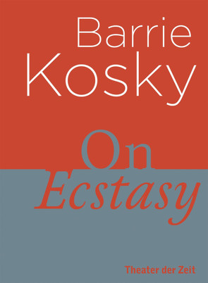On Ecstasy von Kosky,  Barrie
