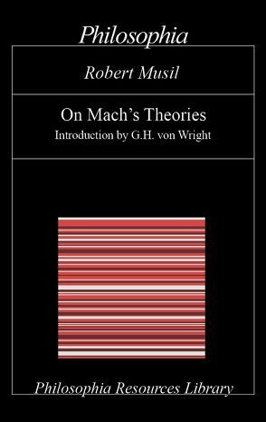 On Mach’s Theories von Mulligan,  Kevin, Musil,  Robert, Wright,  G H von