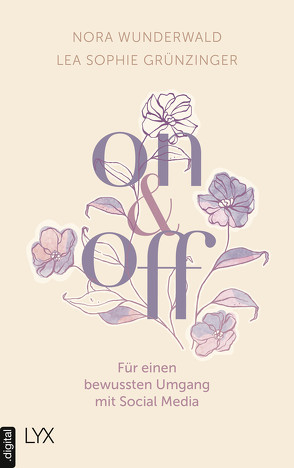 On & Off von Grünzinger,  Lea Sophie, Wunderwald,  Nora
