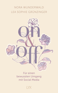 On & Off von Grünzinger,  Lea Sophie, Wunderwald,  Nora
