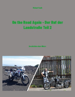 On the Road Again – Der Ruf der Landstraße Teil 2 von Fauth,  Michael