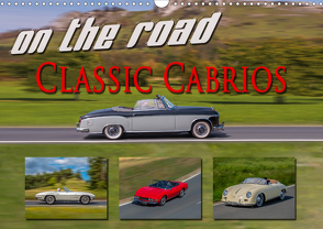 on the road Classic Cabrios (Wandkalender 2021 DIN A3 quer) von Möller,  Reinhold