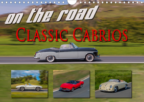 on the road Classic Cabrios (Wandkalender 2021 DIN A4 quer) von Möller,  Reinhold