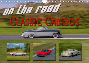on the road Classic Cabrios (Wandkalender 2022 DIN A4 quer) von Möller,  Reinhold