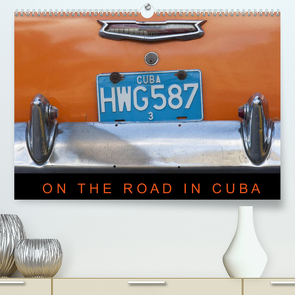 On the road in Cuba (Premium, hochwertiger DIN A2 Wandkalender 2022, Kunstdruck in Hochglanz) von Ristl,  Martin