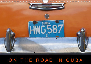 On the road in Cuba (Wandkalender 2023 DIN A4 quer) von Ristl,  Martin