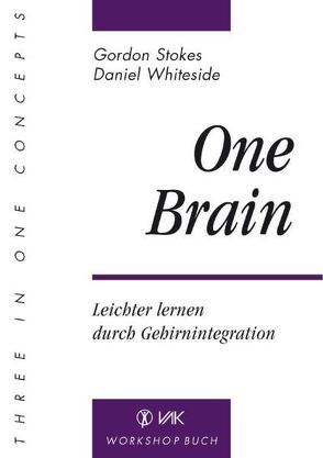 One Brain von Schauf,  Michael, Stokes,  Gordon, Whiteside,  Daniel