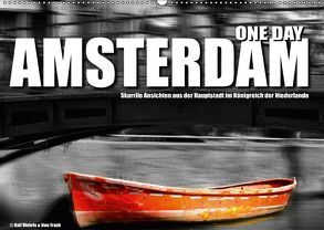 One Day Amsterdam (Wandkalender 2018 DIN A2 quer) von Fotodesign,  Black&White, Wehrle und Uwe Frank,  Ralf