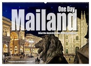 One Day Mailand (Wandkalender 2024 DIN A2 quer), CALVENDO Monatskalender von Wehrle und Uwe Frank,  Black&White Fotodesign,  Ralf
