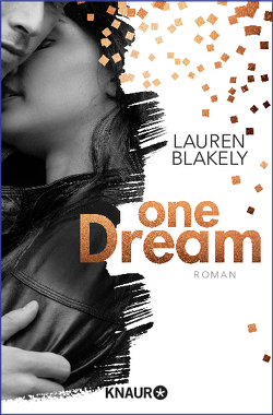 One Dream von Blakely,  Lauren, Fischer,  Birgit