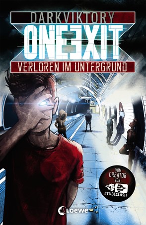 One Exit – Verloren im Untergrund von darkviktory
