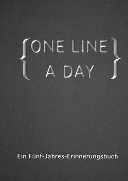 ONE LINE A DAY – Ein Fünf-Jahres-Erinnerungsbuch von Cooper,  Alexondra, Hill,  Alex
