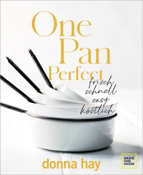 One Pan Perfect von Hay,  Donna