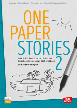 One Paper Stories 2 von Oligschlaeger,  Annedore, Otto,  Alexander, Otto,  Wiebke, Völkner,  Almut