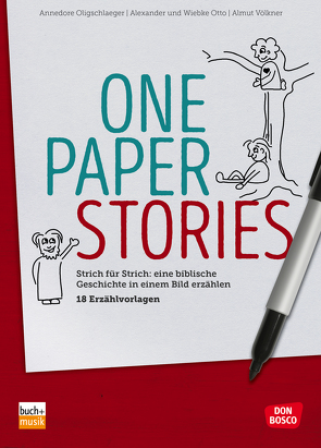 One Paper Stories von Oligschlaeger,  Annedore, Otto,  Alexander, Otto,  Wiebke, Völkner,  Almut