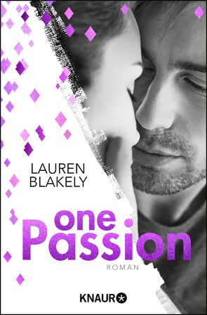 One Passion von Blakely,  Lauren, Frey,  Kristina