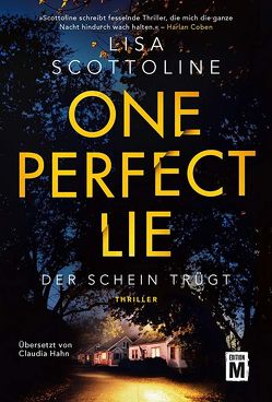 One Perfect Lie von Hahn,  Claudia, Scottoline,  Lisa