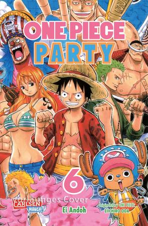 One Piece Party 6 von Andoh,  Ei, Bockel,  Antje, Oda,  Eiichiro