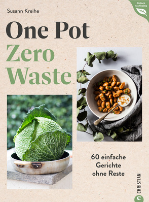 One Pot – Zero Waste von Kreihe,  Susann, Marijana Mančev Pr Kenguri