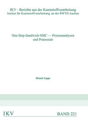One-Step-Sandwich-SMC – Prozessanalysen und Potenziale von Lippe,  Dennis
