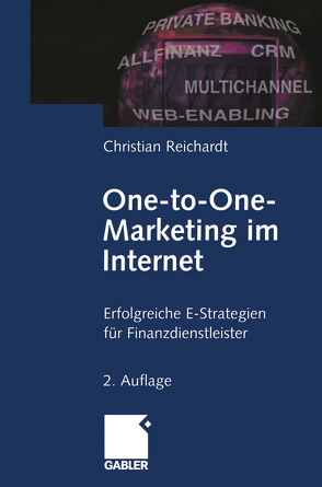One-to-One- Marketing im Internet von Reichardt,  Christian