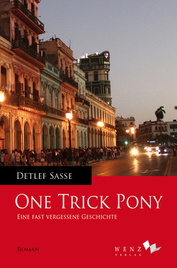 One Trick Pony von Sasse,  Detlef