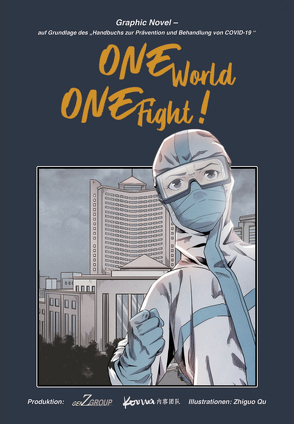 One World – One Fight! von Hein,  David, Hein,  Fidelia, Zhiguo Qu