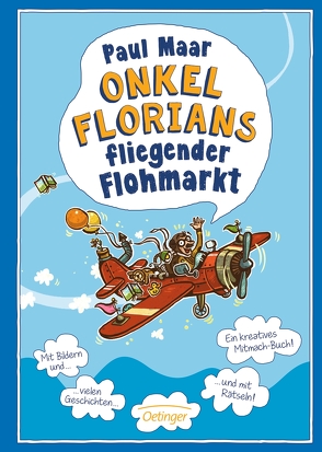 Onkel Florians fliegender Flohmarkt von Dulleck,  Nina, Maar,  Paul