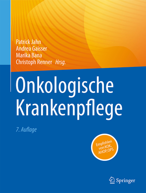 Onkologische Krankenpflege von Bana,  Marika, Gaisser,  Andrea, Jahn,  Patrick, Renner,  Christoph