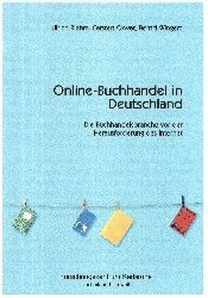 Online Buchhandel in Deutschland von Orwat,  Carsten, Riehm,  Ulrich, Wingert,  Bernd