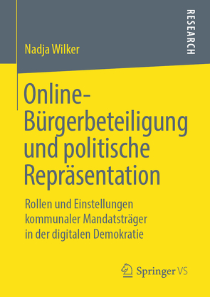 Online-Bürgerbeteiligung und politische Repräsentation von Wilker,  Nadja