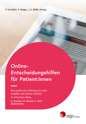 Online Entscheidungshilfen für Patient:innen von Danner,  Marion, Rummer,  Anne, Weik,  Karoline