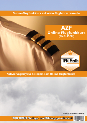Online Flugfunkkurs AZF (E) Lizenz-Aktivierungskey von Mueller,  Thomas