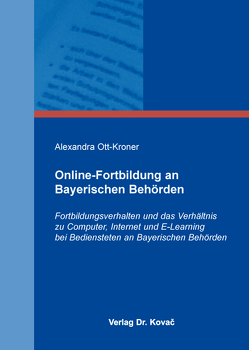 Online-Fortbildung an Bayerischen Behörden von Ott-Kroner,  Alexandra