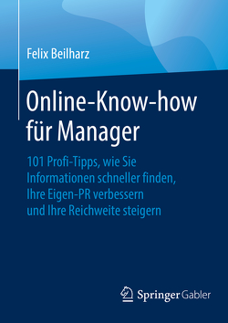 Online-Know-how für Manager von Beilharz,  Felix
