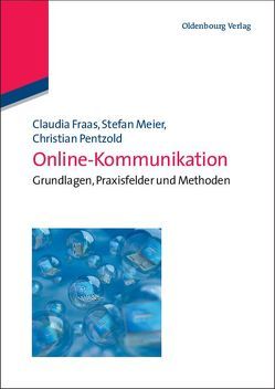 Online-Kommunikation von Fraas,  Claudia, Meier,  Stefan, Pentzold,  Christian